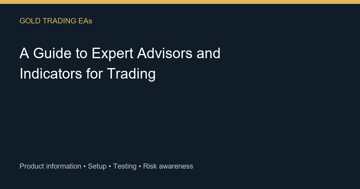 A Guide to Expert Advisors and Indicators for Trading guide
