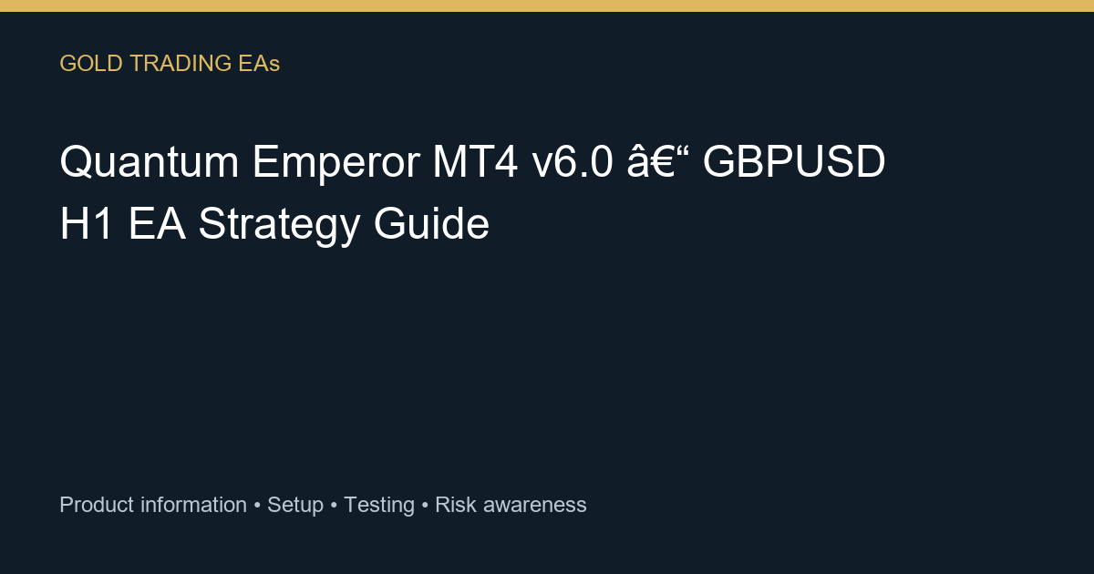 Quantum Emperor MT4 v6.0 guide