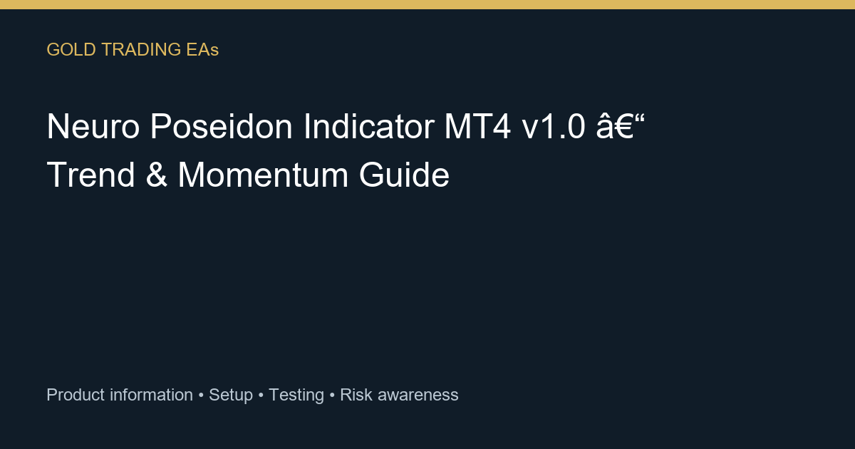 Neuro Poseidon Indicator MT4 v1.0 guide