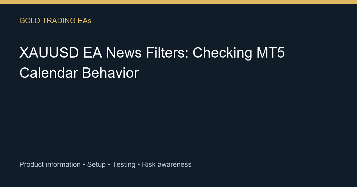 XAUUSD EA News Filters